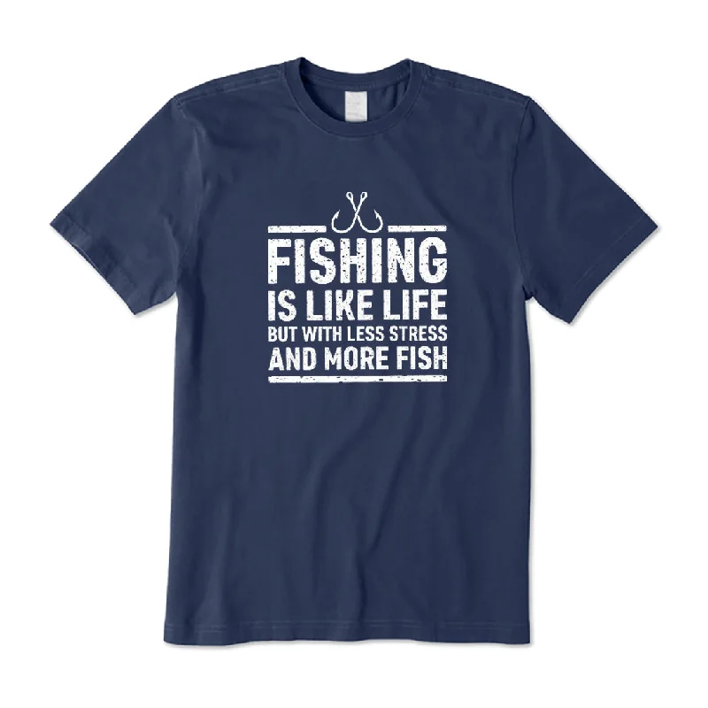 Fishing Is Like Life Less Stress and More Fish T-Shirt Asymmetrical Pockets Print