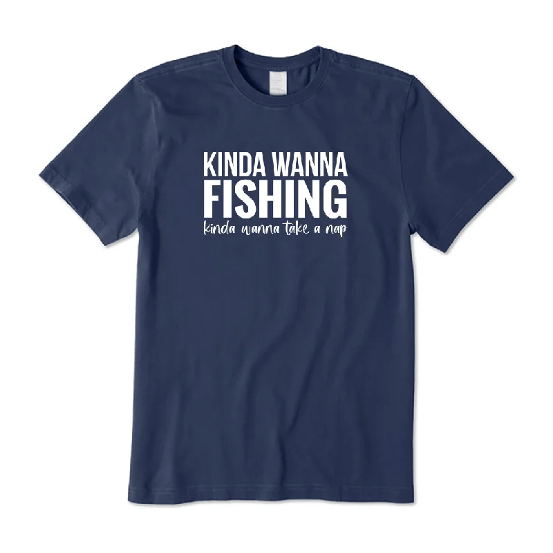 Kinda Wanna Fishing Kinda Wanna Take A Nap T-Shirt Real Fur Shearling Chenille