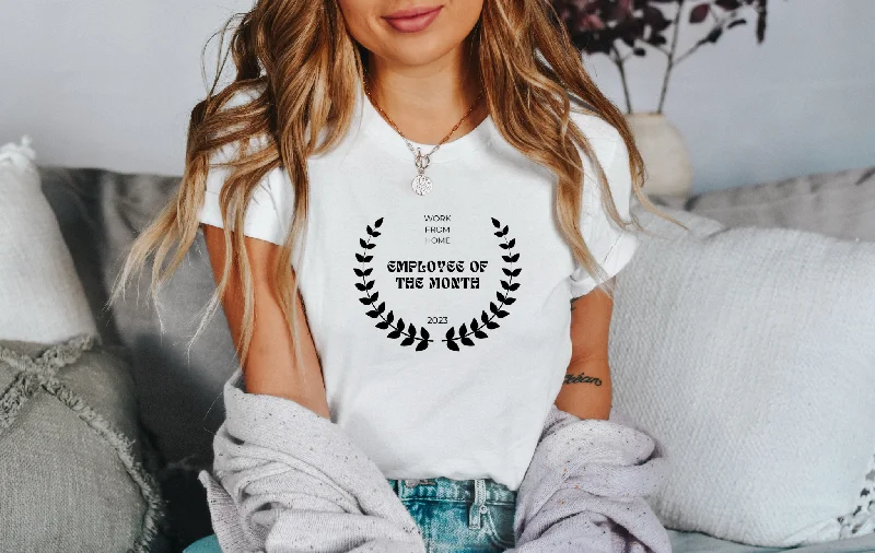 WFH Employee of the Month Tee Hooded Caped Shawl Collar