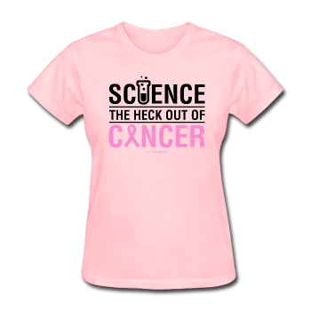 "Science The Heck Out Of Cancer" (Black) - Women's T-Shirt Hooded Caped Shawl Collar