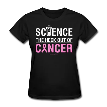 "Science The Heck Out Of Cancer" (White) - Women's T-Shirt Houndstooth Herringbone Solid