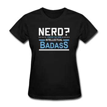 "Nerd?" - Women's T-Shirt Anti-Pilling Machine Wash Handmade