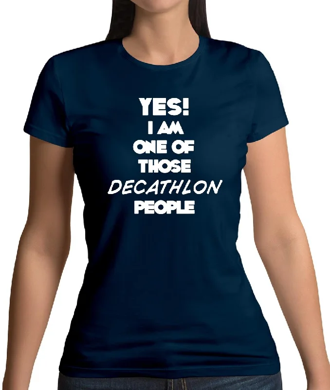 Yes! I Am One Of Those Decathlon People Womens T-Shirt Print Jacquard Patchwork
