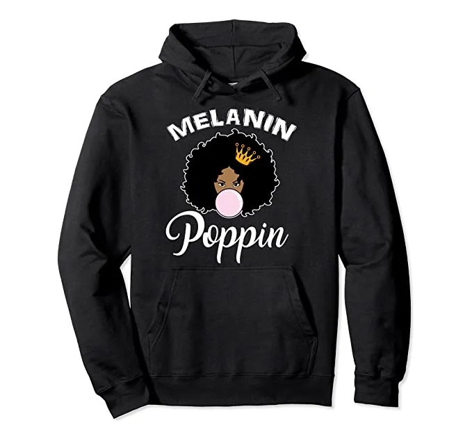 Melanin Poppin' Hoodie Hooded Sweatshirt Casual Wear Street Style